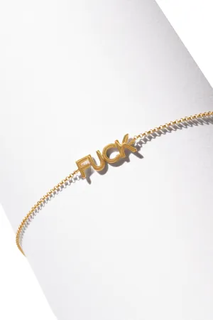14K BG Fuck Bracelet